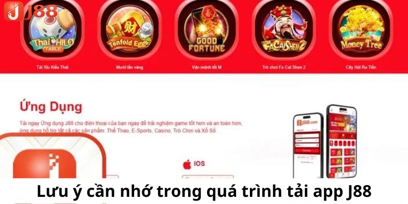 Những lưu ý để tải app J88