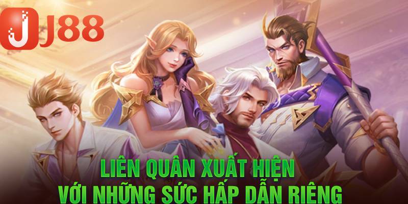 Sức hấp dẫn của Liên Quân Mobile